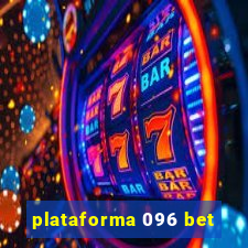 plataforma 096 bet